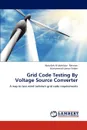 Grid Code Testing By Voltage Source Converter - Abdullah Al Mahfazur Rahman, Muhammad Usman Sabbir