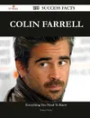 Colin Farrell 198 Success Facts - Everything You Need to Know about Colin Farrell - Jimmy Franco