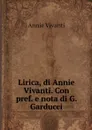 Lirica, di Annie Vivanti. Con pref. e nota di G. Garducci - Annie Vivanti
