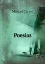 Poesias - Manuel Carpio