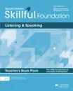 Skillful. Foundation Level. Listening and Speaking. Teacher's Book Pack - Pete Sharma