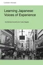 Learning Japanese. Voices of Experience - Belinda Kennett, Yuriko Nagata