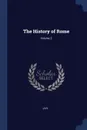 The History of Rome; Volume 2 - Livy