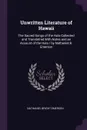 Unwritten Literature of Hawaii. The Sacred Songs of the Hula Collected and Translatred With Notes and an Account of the Hula / by Nathaniel B. Emerson - Nathaniel Bright Emerson