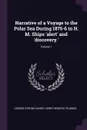 Narrative of a Voyage to the Polar Sea During 1875-6 in H. M. Ships 'alert' and 'discovery.'; Volume 1 - George Strong Nares, Henry Wemyss Felbden