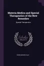 Materia Medica and Special Therapeutics of the New Remedies. Special Therapeutics - Edwin Moses Hale