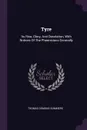 Tyre. Its Rise, Glory, And Desolation, With Notices Of The Phoenicians Generally - Thomas Osmond Summers