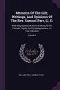 Memoirs Of The Life, Writings, And Opinions Of The Rev. Samuel Parr, Ll. D. With Biographical Notices Of Many Of His Friends, Pupils, And Contemporaries : In Two Volumes; Volume 2 - William Field, Samuel Parr