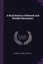 A Real History of Newark and Notable Newarkers - Thomas Fleming