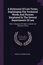 A Dictionary Of Law Terms, Explainging The Technical Words And Phrases Employed In The Several Departments Of Law. With A Glossary Of Indian Judicial And Revenue Terms - Horace Hayman Wilson