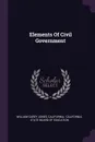 Elements Of Civil Government - William Carey Jones, California