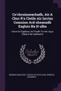 Co'chruinneachadh, Air A Chur R'a Cheile Air Iarrtas Comuinn Ard-sheanadh Eagluis Na H-alba. Arson An Sgoilean, Air Feadh Tir-mor Agus Eileana Na Gaeltachd - Norman Macleod
