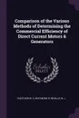 Comparison of the Various Methods of Determining the Commercial Efficiency of Direct Current Motors & Generators - Thatcher W. C, R Whitmore, W J Neville