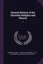 General History of the Christian Religion and Church. 5 - August Neander, A J. W. 1806-1865 Morrison