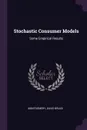 Stochastic Consumer Models. Some Empirical Results - David Bruce Montgomery