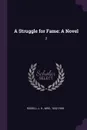 A Struggle for Fame. A Novel: 2 - J H. Riddell