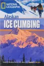NGR: 800 (A2): Alaskan Ice Climbing with Multi-Rom (BrE) - Rob Waring
