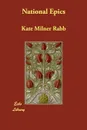 National Epics - Kate Milner Rabb