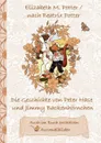 Die Geschichte von Peter Hase und Jimmy Backenhornchen (inklusive Ausmalbilder, deutsche Erstveroffentlichung! ) - Beatrix Potter, Elizabeth M. Potter