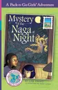 Mystery of the Naga at Night. Thailand 2 - Lisa Travis