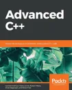 Advanced C++ - Gazihan Alankus, Olena Lizina, Rakesh Mane