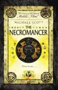 Secrets of Nicholas Flamel 4: Necromancer - Michael Scott