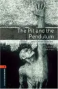 Oxford Bookworms Library Level 2: The Pit and the Pendulum and Other Stories - Edgar Allan Poe , John Escott