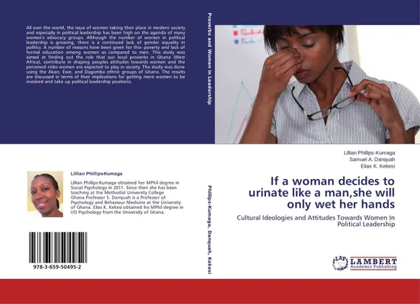 Обложка книги If a woman decides to urinate like a man,she will only wet her hands, Lillian Phillips-Kumaga,Samuel A. Danquah and Elias K. Kekesi