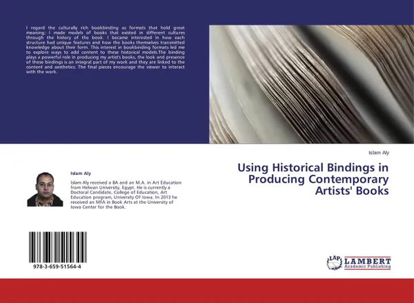 Обложка книги Using Historical Bindings in Producing Contemporary Artists' Books, Islam Aly