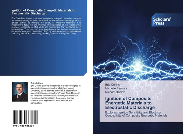 Обложка книги Ignition of Composite Energetic Materials to Electrostatic Discharge, Eric Collins,Michelle Pantoya and Michael Daniels