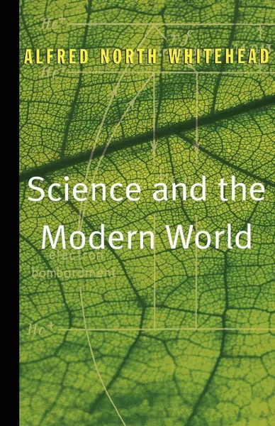 Обложка книги Science and the Modern World, Alfred North Whitehead