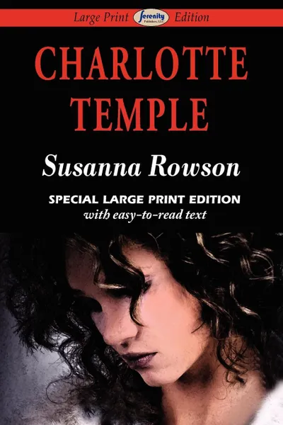 Обложка книги Charlotte Temple (Large Print Edition), Susanna Rowson