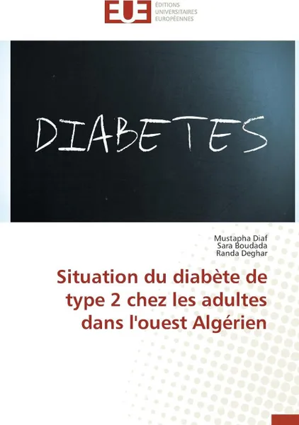 Обложка книги Situation du diabete de type 2 chez les adultes dans l'ouest algerien, Collectif