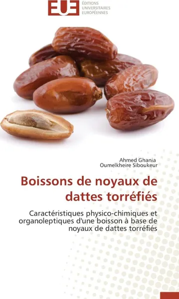 Обложка книги Boissons de noyaux de dattes torrefies, Collectif