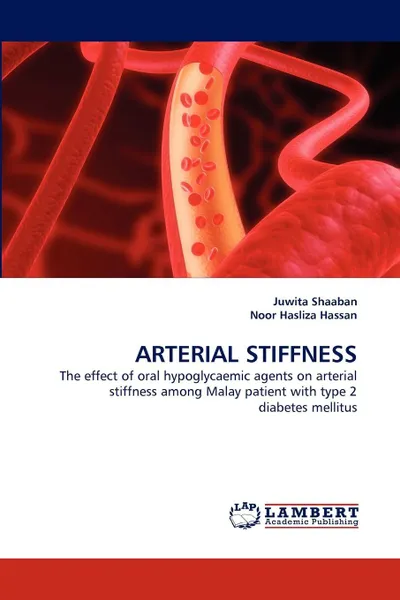 Обложка книги Arterial Stiffness, Juwita Shaaban, Noor Hasliza Hassan