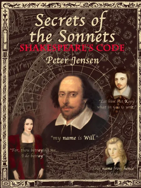 Обложка книги Secrets of the Sonnets. Shakespeare's Code, Peter Jensen