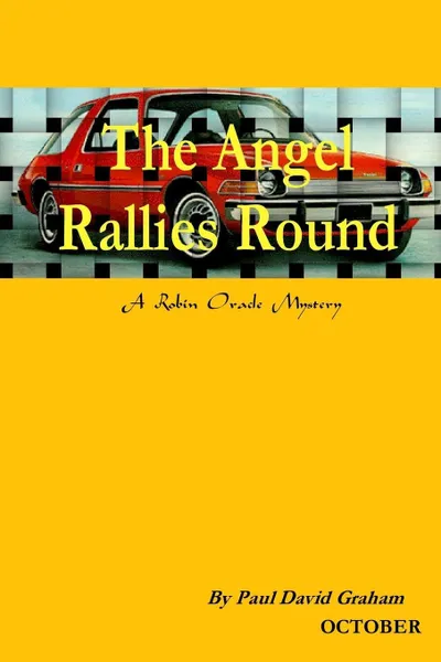 Обложка книги The Angel Rallies Round, Paul David Graham