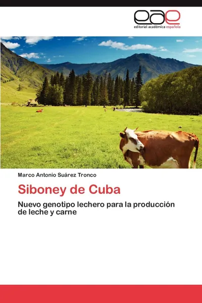 Обложка книги Siboney de Cuba, Suárez Tronco Marco Antonio