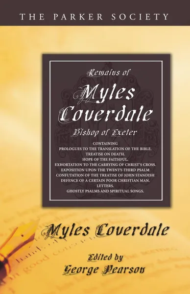 Обложка книги Remains of Myles Coverdale, Bishop of Exeter, Miles Coverdale