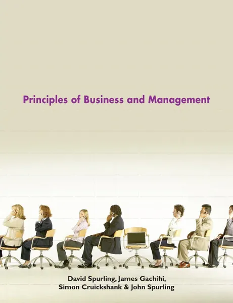 Обложка книги Principles of Business and Management, David Spurling, James Gachihi, Simon Cruickshank