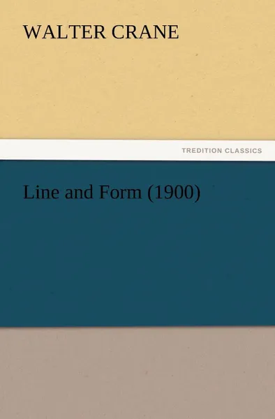 Обложка книги Line and Form (1900), Walter Crane