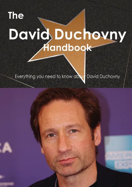 Обложка книги The David Duchovny Handbook - Everything You Need to Know about David Duchovny, Emily Smith