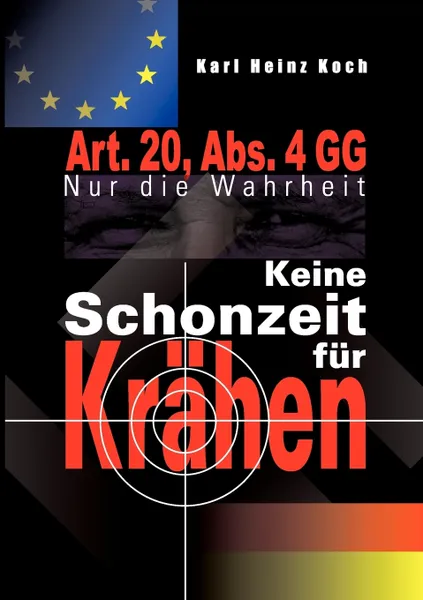 Обложка книги Keine Schonzeit fur Krahen, Karl Heinz Koch