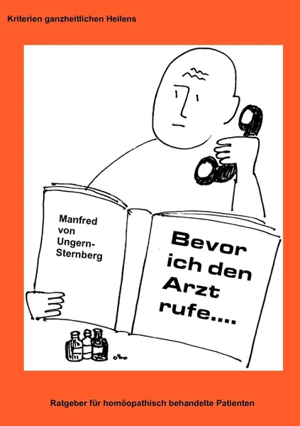 Обложка книги Bevor ich den Arzt rufe, Manfred von Ungern-Sternberg