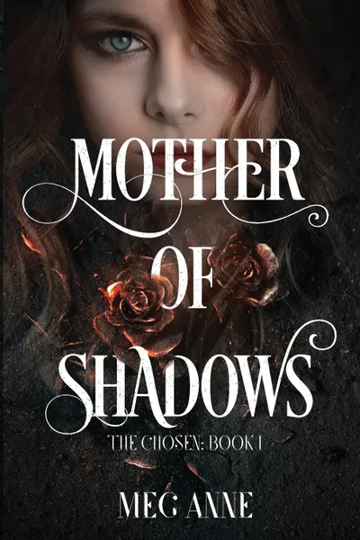 Обложка книги Mother of Shadows, Meg Anne