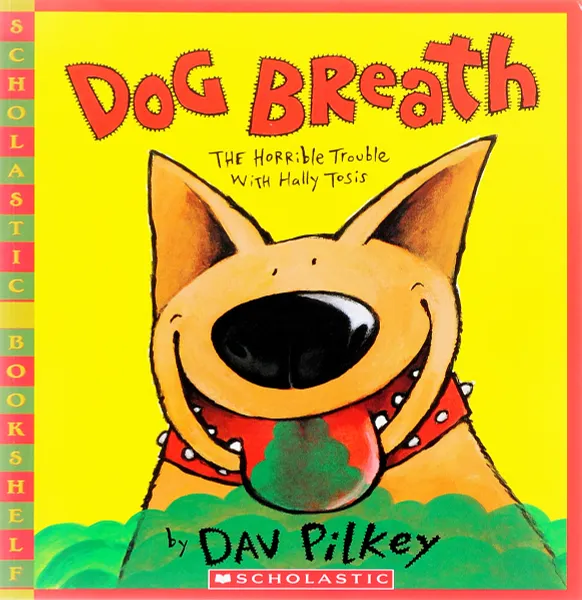 Обложка книги Dog Breath, Пилки Дэв