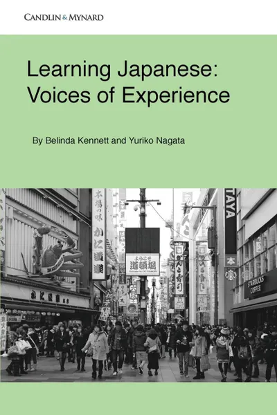 Обложка книги Learning Japanese. Voices of Experience, Belinda Kennett, Yuriko Nagata