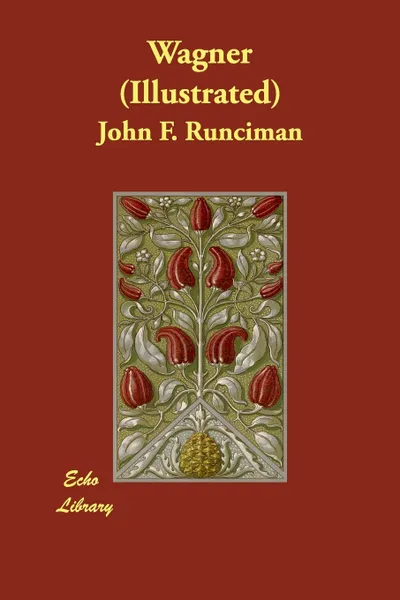 Обложка книги Wagner (Illustrated), John F. Runciman