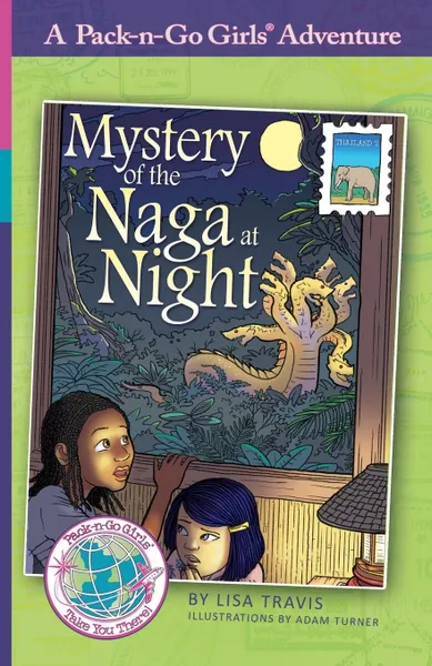 Обложка книги Mystery of the Naga at Night. Thailand 2, Lisa Travis