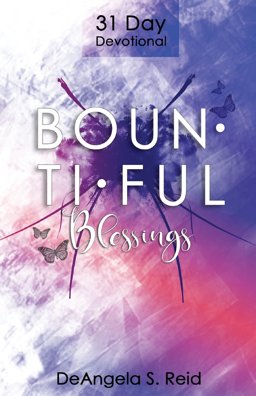 Bountiful Blessings. 31 Day Devotional